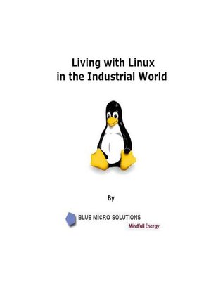 cover image of Living with Linux in the Industrial World